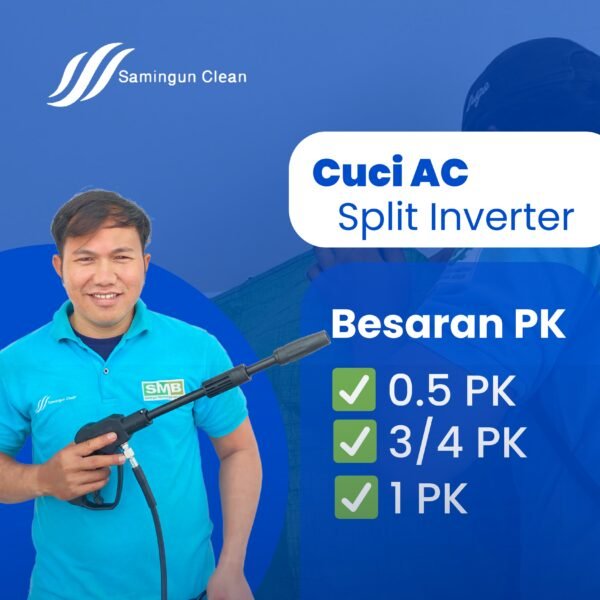 cuci ac split inverter 0.5 pk 3/4 pk 1 pk